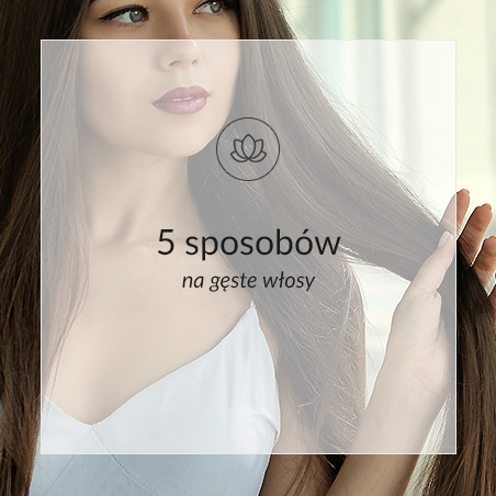 5-sposobow-na-geste-wlosy